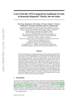 Can LLMs like GPT-4 outperform traditional AI tools in dementia
  diagnosis? Maybe, but not today