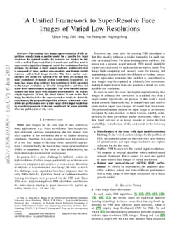 A Unified Framework to Super-Resolve Face Images of Varied Low
  Resolutions