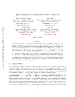 Spectral gap-based deterministic tensor completion