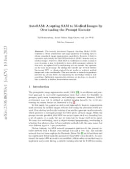 AutoSAM: Adapting SAM to Medical Images by Overloading the Prompt
  Encoder
