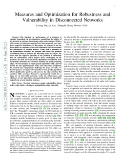 Measures and Optimization for Robustness and Vulnerability in
  Disconnected Networks