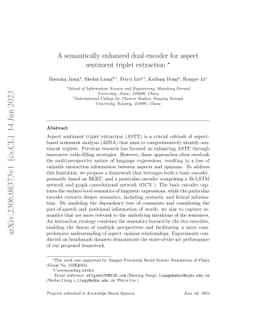 A semantically enhanced dual encoder for aspect sentiment triplet
  extraction
