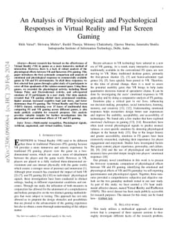 An Analysis of Physiological and Psychological Responses in Virtual
  Reality and Flat Screen Gaming