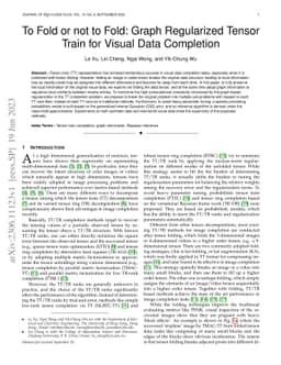 To Fold or Not to Fold: Graph Regularized Tensor Train for Visual Data
  Completion