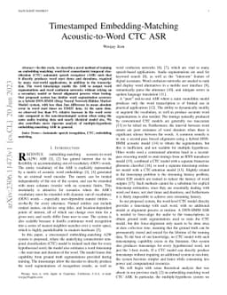 Timestamped Embedding-Matching Acoustic-to-Word CTC ASR