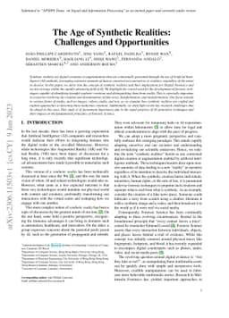 The Age of Synthetic Realities: Challenges and Opportunities