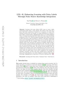 LNL+K: Enhancing Learning with Noisy Labels Through Noise Source
  Knowledge Integration