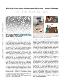 Effectively Rearranging Heterogeneous Objects on Cluttered Tabletops