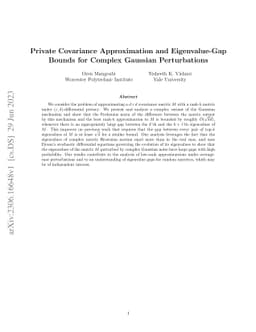 Private Covariance Approximation and Eigenvalue-Gap Bounds for Complex
  Gaussian Perturbations