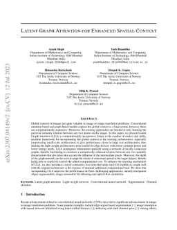 Latent Graph Attention for Enhanced Spatial Context