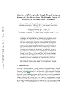 MaxCorrMGNN: A Multi-Graph Neural Network Framework for Generalized
  Multimodal Fusion of Medical Data for Outcome Prediction