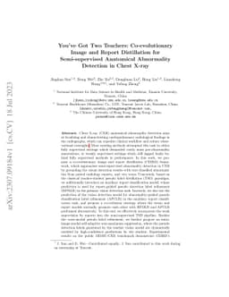 You've Got Two Teachers: Co-evolutionary Image and Report Distillation
  for Semi-supervised Anatomical Abnormality Detection in Chest X-ray