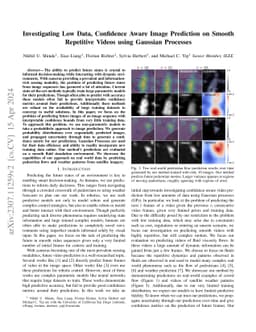 Investigating Low Data, Confidence Aware Image Prediction on Smooth
  Repetitive Videos using Gaussian Processes