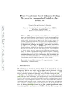 Dense Transformer based Enhanced Coding Network for Unsupervised Metal
  Artifact Reduction