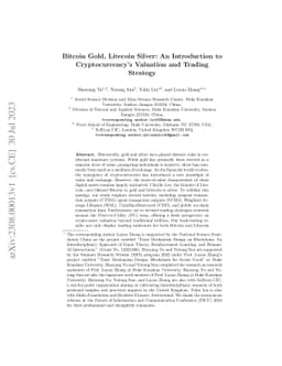 Bitcoin Gold, Litecoin Silver:An Introduction to Cryptocurrency's
  Valuation and Trading Strategy