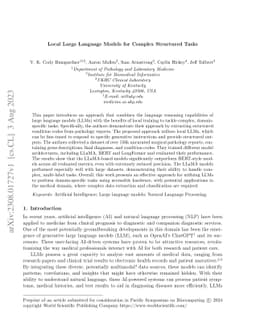 Local Large Language Models for Complex Structured Medical Tasks