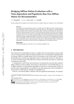 Bridging Offline-Online Evaluation with a Time-dependent and Popularity
  Bias-free Offline Metric for Recommenders
