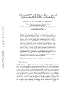 Enhancing SCF with Privacy-Preserving and Splitting-Enabled E-Bills on
  Blockchain