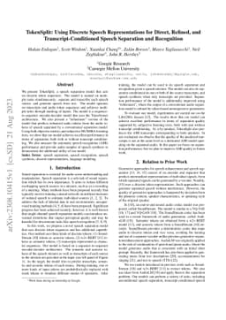 TokenSplit: Using Discrete Speech Representations for Direct, Refined,
  and Transcript-Conditioned Speech Separation and Recognition