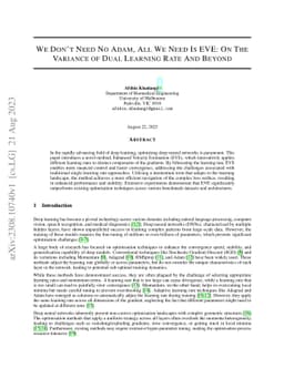 We Don't Need No Adam, All We Need Is EVE: On The Variance of Dual
  Learning Rate And Beyond