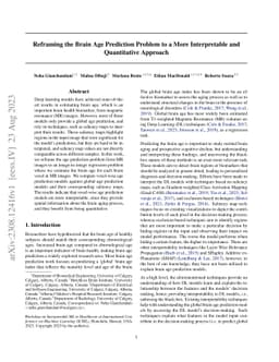 Reframing the Brain Age Prediction Problem to a More Interpretable and
  Quantitative Approach