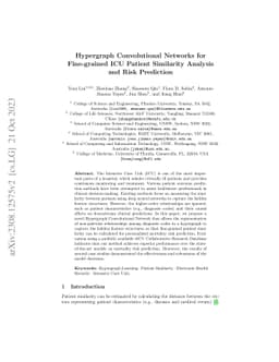 Hypergraph Convolutional Networks for Fine-grained ICU Patient
  Similarity Analysis and Risk Prediction