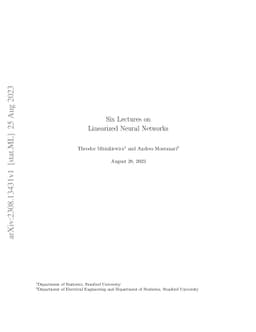Six Lectures on Linearized Neural Networks