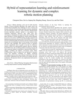Hybrid of representation learning and reinforcement learning for dynamic
  and complex robotic motion planning
