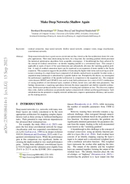 Make Deep Networks Shallow Again