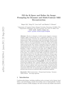 Fill the K-Space and Refine the Image: Prompting for Dynamic and
  Multi-Contrast MRI Reconstruction