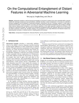 On the Computational Entanglement of Distant Features in Adversarial
  Machine Learning