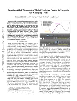 Learning-Aided Warmstart of Model Predictive Control in Uncertain
  Fast-Changing Traffic