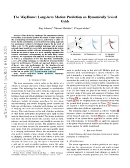 The WayHome: Long-term Motion Prediction on Dynamically Scaled