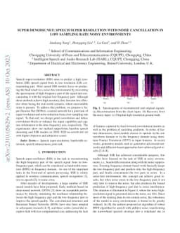 Super Denoise Net: Speech Super Resolution with Noise Cancellation in
  Low Sampling Rate Noisy Environments