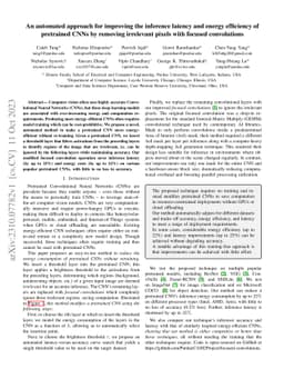 An automated approach for improving the inference latency and energy
  efficiency of pretrained CNNs by removing irrelevant pixels with focused
  convolutions