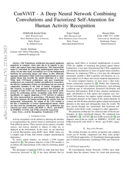 ConViViT -- A Deep Neural Network Combining Convolutions and Factorized
  Self-Attention for Human Activity Recognition