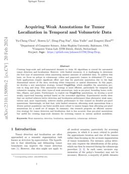 Acquiring Weak Annotations for Tumor Localization in Temporal and
  Volumetric Data