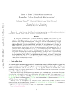 Best of Both Worlds Guarantees for Smoothed Online Quadratic
  Optimization