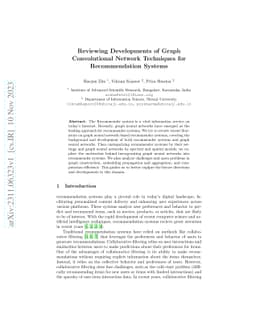 Reviewing Developments of Graph Convolutional Network Techniques for
  Recommendation Systems