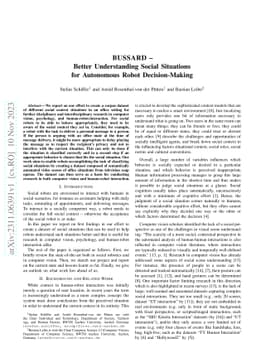 BUSSARD -- Better Understanding Social Situations for Autonomous Robot
  Decision-Making