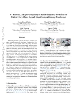 VT-Former: An Exploratory Study on Vehicle Trajectory Prediction for
  Highway Surveillance through Graph Isomorphism and Transformer