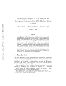 Analyzing the Impact of Fake News on the Anticipated Outcome of the 2024
  Election Ahead of Time
