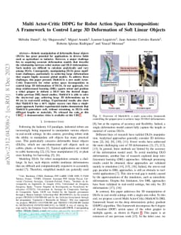 Multi Actor-Critic DDPG for Robot Action Space Decomposition: A
  Framework to Control Large 3D Deformation of Soft Linear Objects