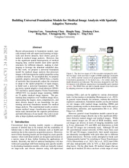 Building Universal Foundation Models for Medical Image Analysis with
  Spatially Adaptive Networks