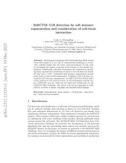 SoftCTM: Cell detection by soft instance segmentation and consideration
  of cell-tissue interaction