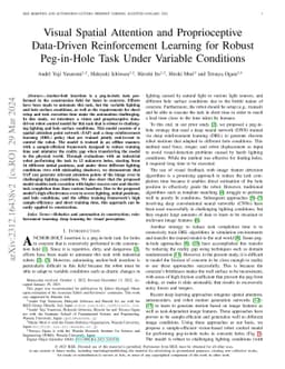 Visual Spatial Attention and Proprioceptive Data-Driven Reinforcement
  Learning for Robust Peg-in-Hole Task Under Variable Conditions