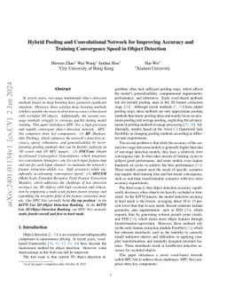 Hybrid Pooling and Convolutional Network for Improving Accuracy and
  Training Convergence Speed in Object Detection