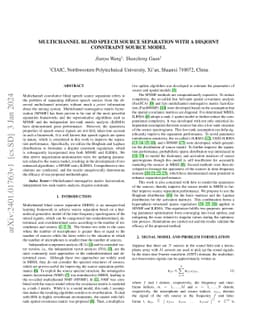 Multichannel blind speech source separation with a disjoint constraint
  source model