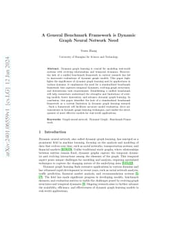 A General Benchmark Framework is Dynamic Graph Neural Network Need