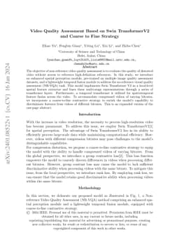 Video Quality Assessment Based on Swin TransformerV2 and Coarse to Fine
  Strategy